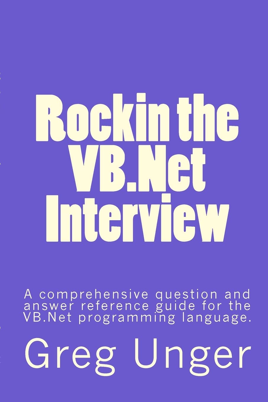 Rockin the VB.Net Interview — comprehensive reference